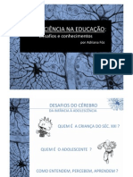 Cérebro e aprendizagem: desafios da educação no século XXI