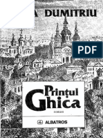 Printul Ghica, Dana Dumitriu, Editura Albatros, Bucuresti, 1997, Editia A II-a