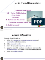 Kinematics in Two-Dimensions: 1. Vectors 1.1. Vector Addition/Subtraction 1.2. Vector Multiplication