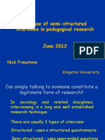 The Use of Semi-Structured Interviews in Pedagogical Research June 2012