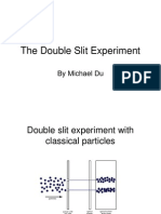 The Double Slzit Experiment
