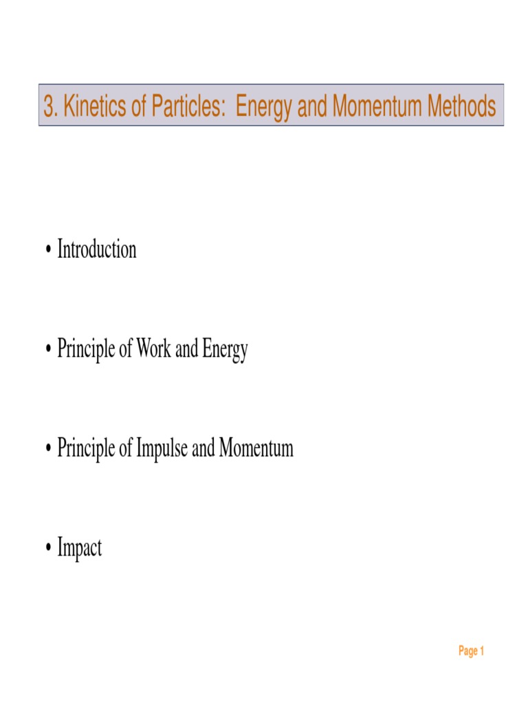 Lecture 3 Kinetics Of Particles Energy And Momentum Methods Pdf