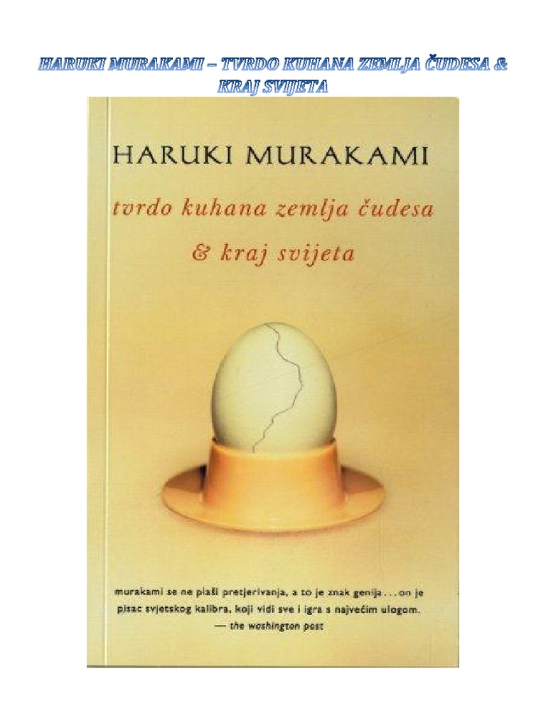 Haruki Murakami - Tvrdo Kuhana Zemlja Čudesa - Kraj Svijeta | PDF