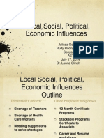 Aet555 wk6 Local Social Political Economic Influences Team C 073114