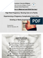 Advance Practice in Maternal and Child Nursing 1 High Risk Pregnancy: Nursing Care of A Family Experiencing A Pregnancy Complication From A Pre-Existing or Newly Acquired Illness