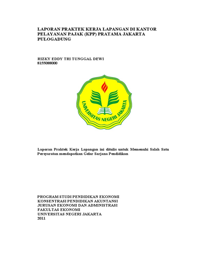 Contoh Laporan Pkl Di Kantor Pajak Kumpulan Contoh Laporan