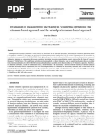 Evaluation of Measurement Uncertainty in Volumetric Operations The Tolerance-Based Approach and The Actual Performance-Based Approach