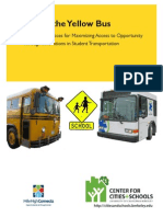 Beyond The Yellow Bus: Promising Practices For Maximizing Access To Opportunity Through Innovations in Student Transportation