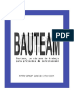 Bauteam, Un Sistema de Trabajo Para Proyectos de Construcción