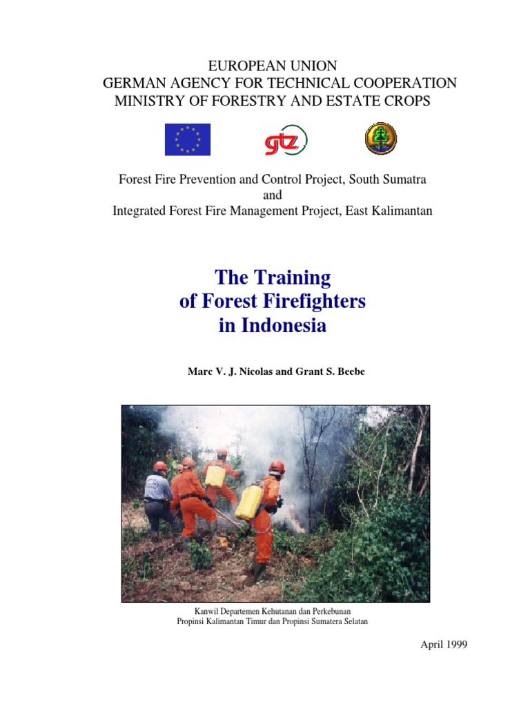 Training Forest Firefighters in Indonesia | PDF | Firefighter | Wildfire