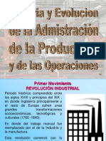 Historia y Evolucion de La Administracion de La Produccion