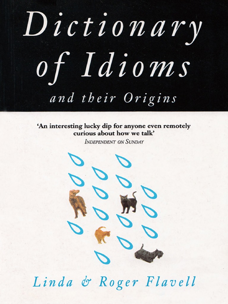 Dictionary Of Idioms And Their Origins Idiom Semiotics