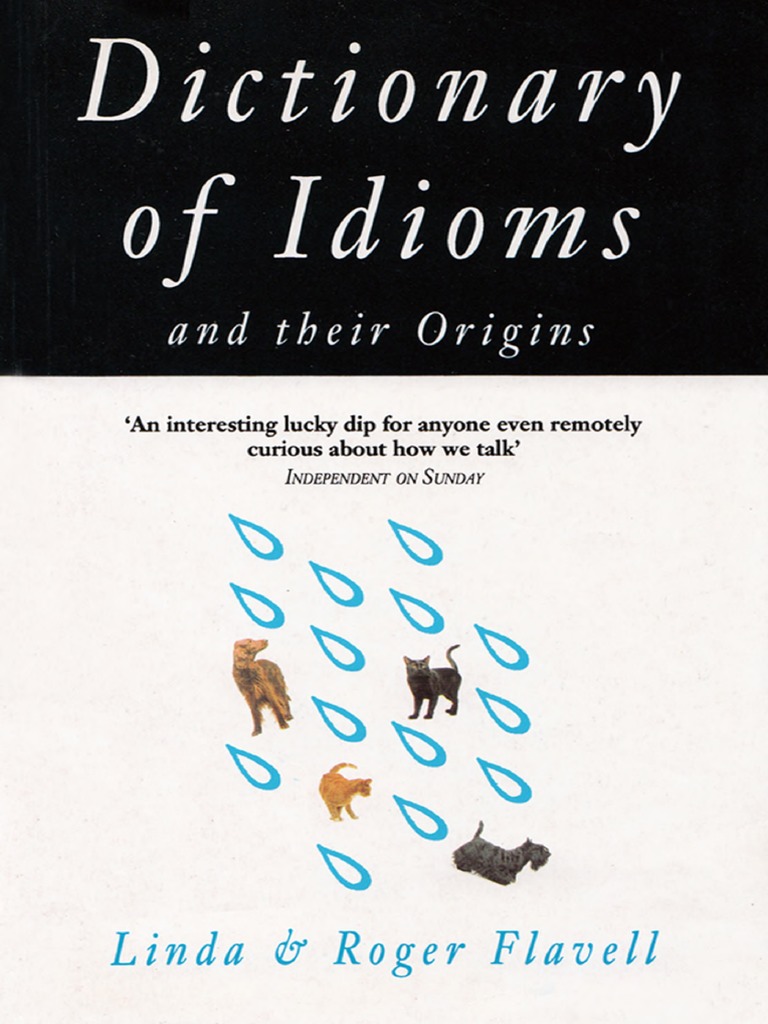 Dictionary Of Idioms And Their Origins Idiom Semiotics