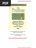 Os Puritanos e a conversão - Samuel Bolton,Nathaniel Vincent, Thomas Watson