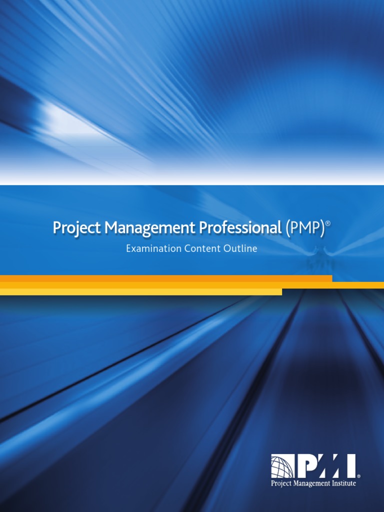 PMP Examination Content Outline Project Management Professional