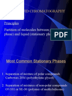 Gas Liquid Chromatography: Principles Partition of Molecules Between Gas (Mobile Phase) and Liquid (Stationary Phase)