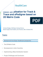 2D-Mass Serialization for Track Trace and EPedigree Based on 2D Matrix Code RIEDIGER