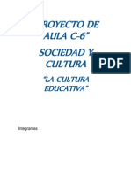 La Cultura Educativa - Proyecto