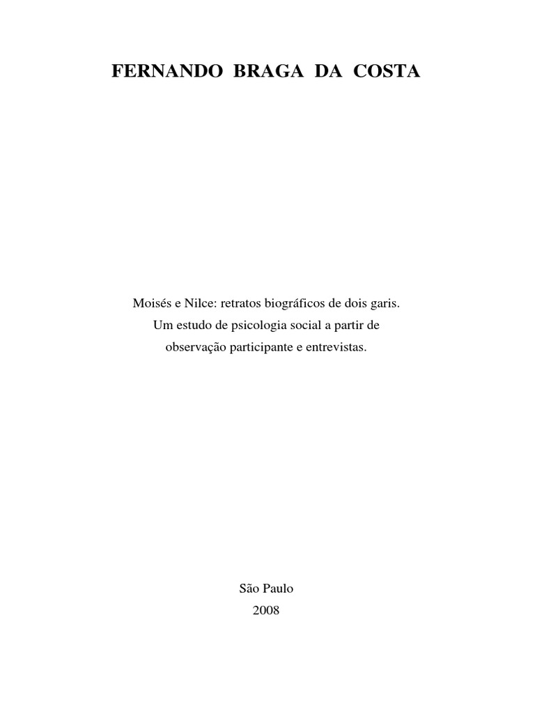 COSTA, Fernando Braga Da, Homens Invisíveis Relatos de Uma Humilhação ...
