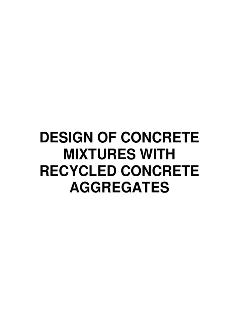 Concrete Mixtures with Recycled Aggregates | PDF | Technology & Engineering