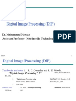 Digital Image Processing (DIP) : Dr. Muhammad Nawaz Assistant Professor (Multimedia Technologies)
