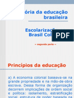 2) Educação No Brasil Colônia - Segunda Parte