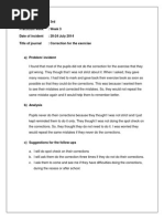 No. of Journal: 3rd Practicum Week: Week 3 Date of Incident: 20-24 July 2014 Title of Journal: Correction For The Exercise