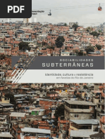 Sociabilidades Subterraneas - Identidade, Cultura e Resistência Em Favelas Do RJ