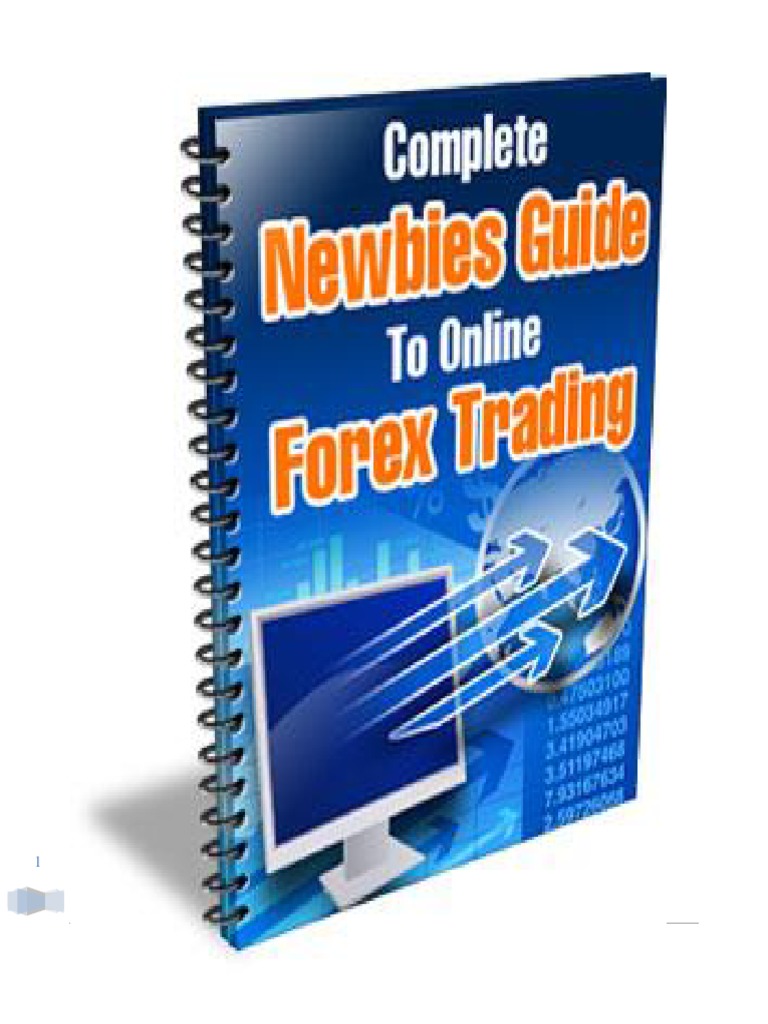 Newbie's Guide to Forex Trading Basics | PDF | Foreign Exchange Market ...