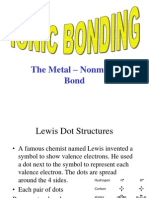 The Metal - Nonmetal Bond