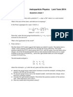 Astroparticle Physics Lent Term 2014: Question Sheet 1