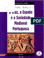 A Cruz, A Espada e a Sociedade Medieval Portuguesa- Sidinei Galli