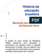 7) História Da Educação Brasileira - Manifesto Dos Pioneiros Da Educação Nova