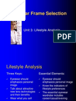 Eyewear Frame Selection: Unit 3: Lifestyle Analysis