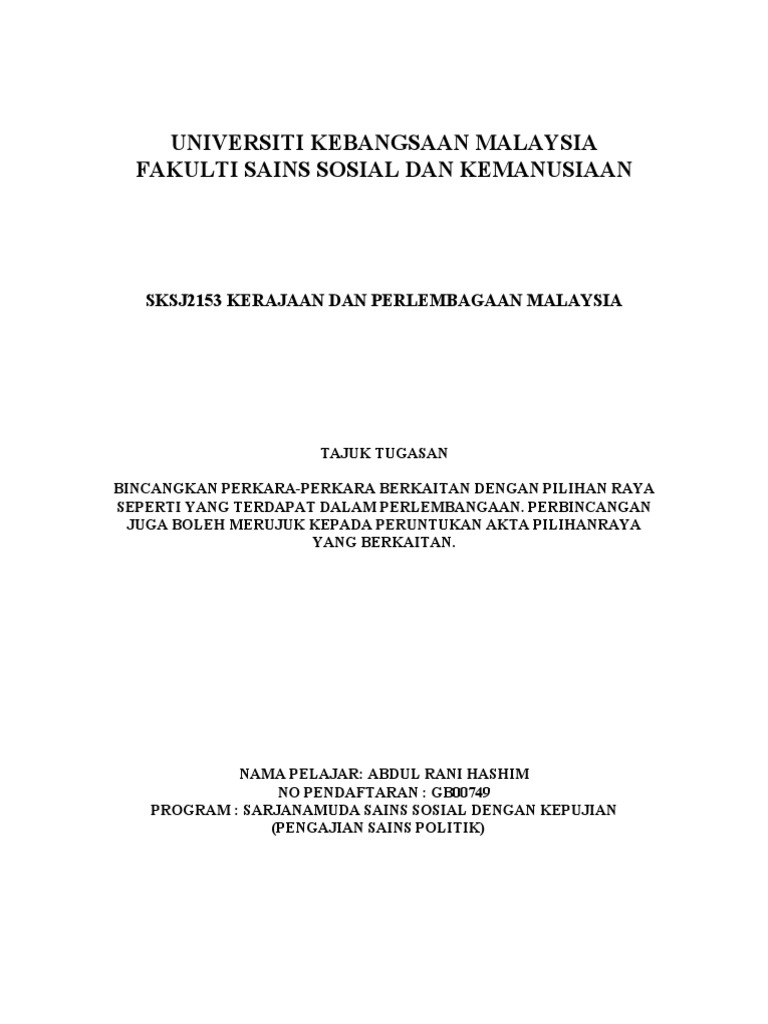 Bincangkan perkara-perkara penting yang berkaitan dengan pilihan raya