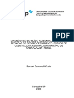 Diagnóstico Do Ruído Ambiental Com Uso de Técnicas de Geoprocessamento: Estudo de Caso Na Zona Central Do Município de Sorocaba/SP, Brasil