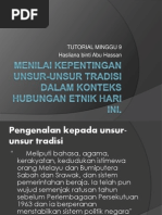 Menilai Kepentingan Unsur-Unsur Tradisi Dalam Konteks Hubungan Etnik