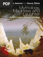 Mythology, Madness and Laughter:Subjectivity in German Idealism