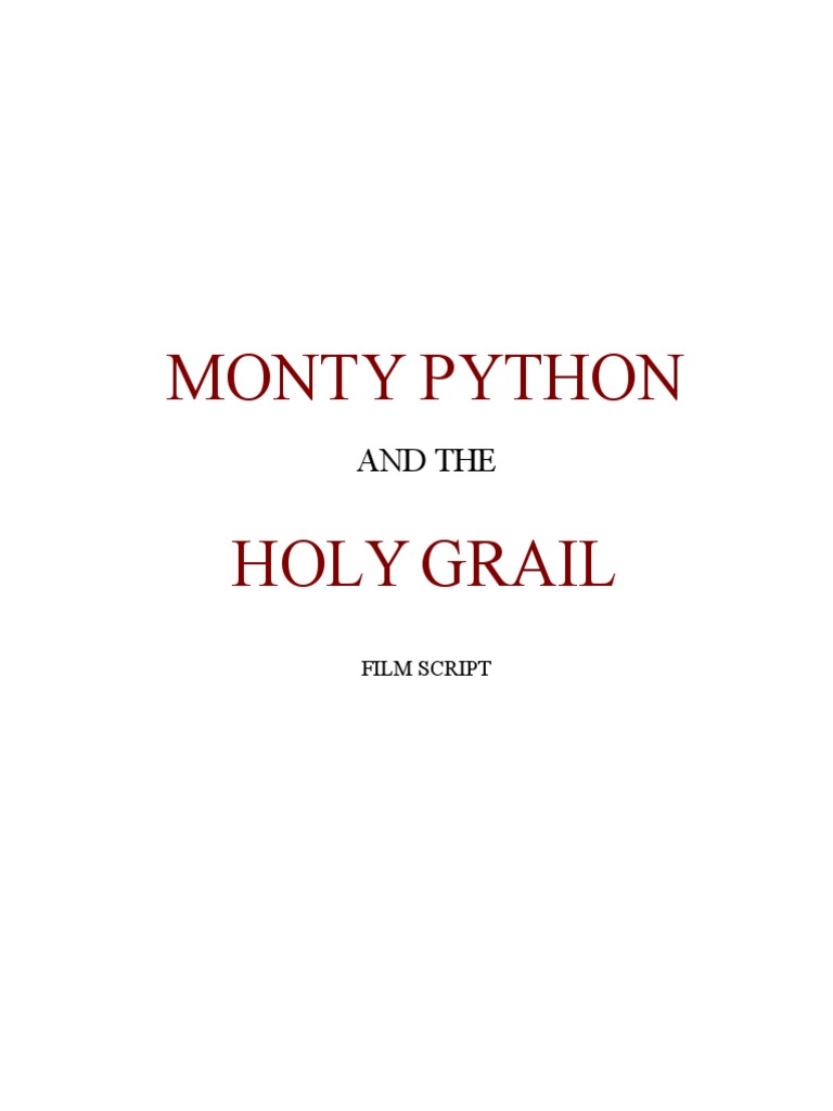 Monty Python and The Holy Grail Script | PDF | Language Arts & Discipline