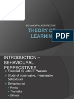 Behaviourists - Theory of Learning