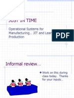 Just in Time: Operational Systems For Manufacturing JIT and Lean Production