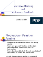 Relevance Ranking and Relevance Feedback: Carl Staelin