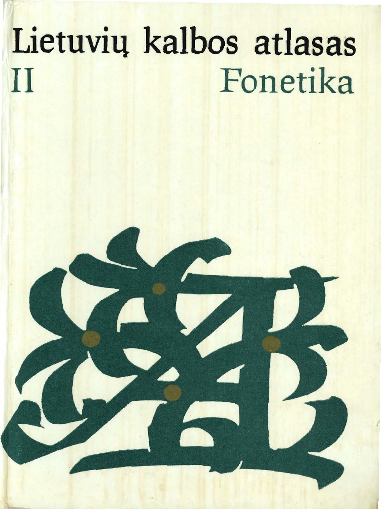 Lietuviu Kalbos Atlasas Fonetika | PDF | Language Arts & Discipline ...