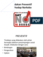 Tindakan Preventif Terhadap Narkoba