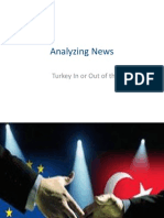 Analyzing News: Turkey in or Out of The EU?