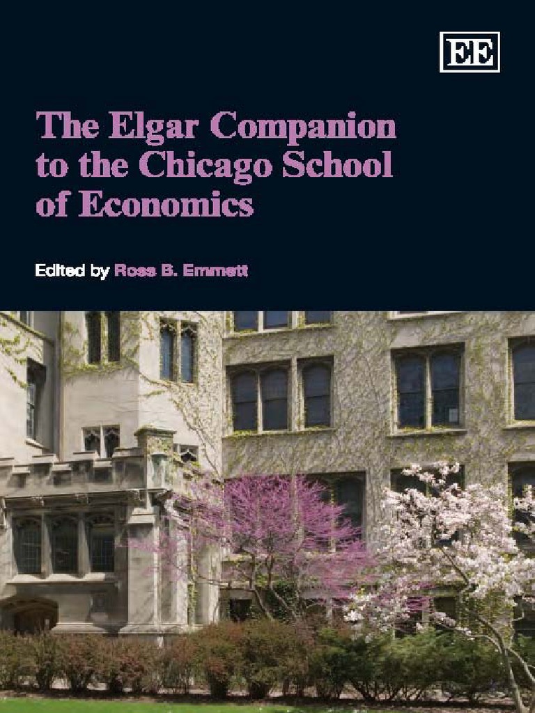 The Chicago School of Economics Milton Friedman University Of Chicago