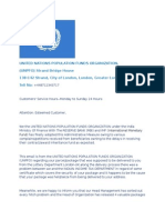 United Nations Population Funds Organization, (UNPFO) Strand Bridge House 138-142 Strand, City of London, London, Greater London Tell No