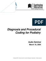 Diagnosis & Procedural Coding For Podiatry