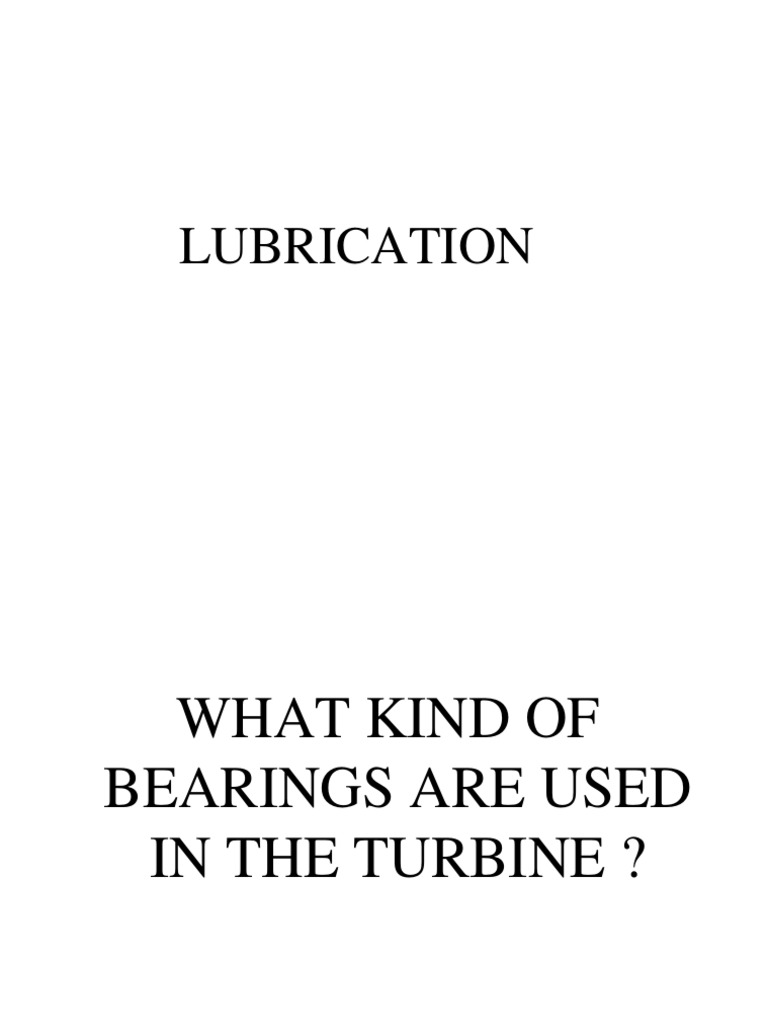 Lubrication, Bearing PDF Bearing (Mechanical) Turbine