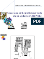 Usage Data in The Publishing World and An Update On COUNTER: Peter Shepherd Director Counter June 2007